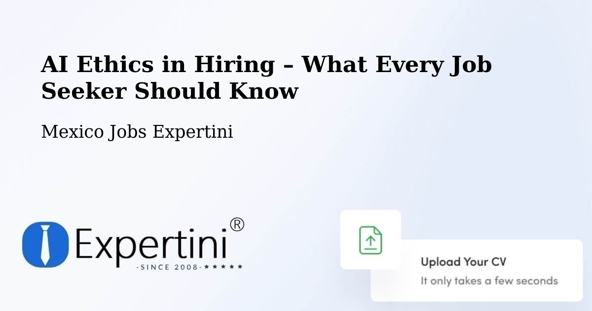 AI Ethics in Recruitment & Hiring – La Villa - La Villa, Mexico Jobs Expertini