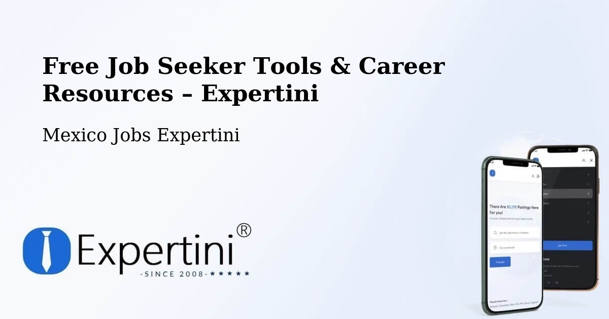 Free Job Seeker Tools & Career Resources – La Villa - La Villa, Mexico Jobs Expertini