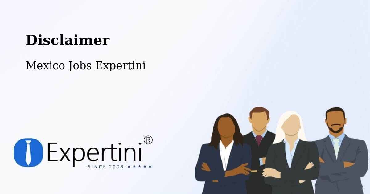 Disclaimer – La Villa - Mexico Jobs Expertini