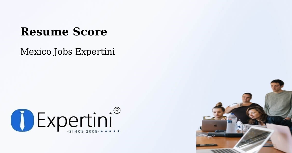 Resume Score & Job Description Match Tool – La Villa - Mexico Jobs Expertini