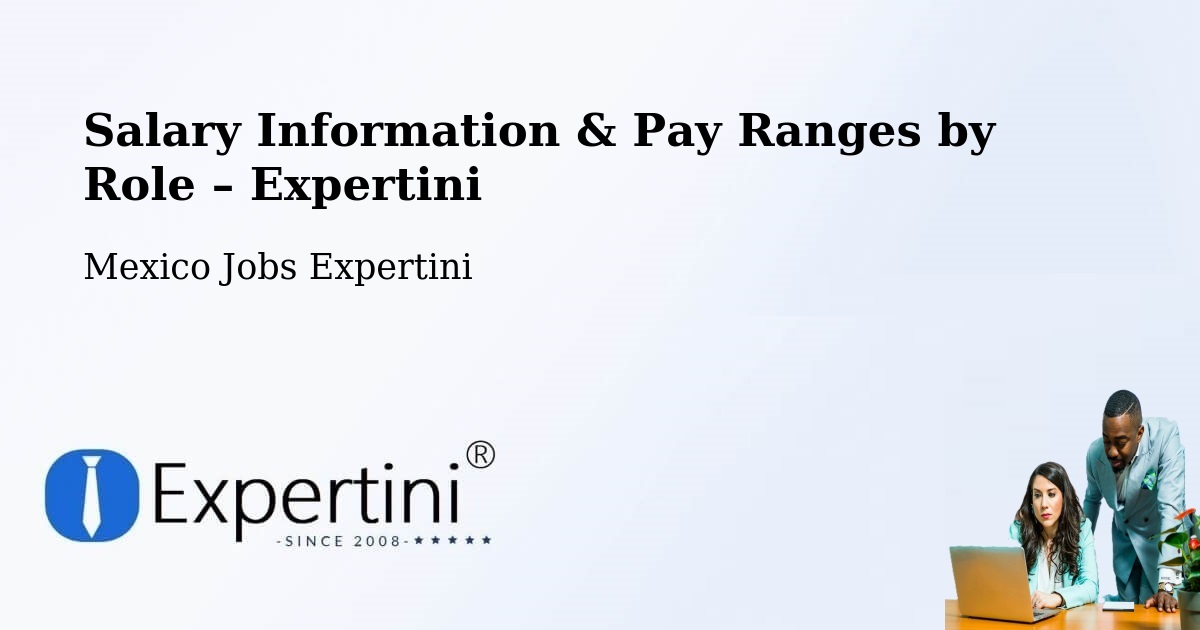 Salary Information & Pay Ranges – La Villa - La Villa, Mexico Jobs Expertini