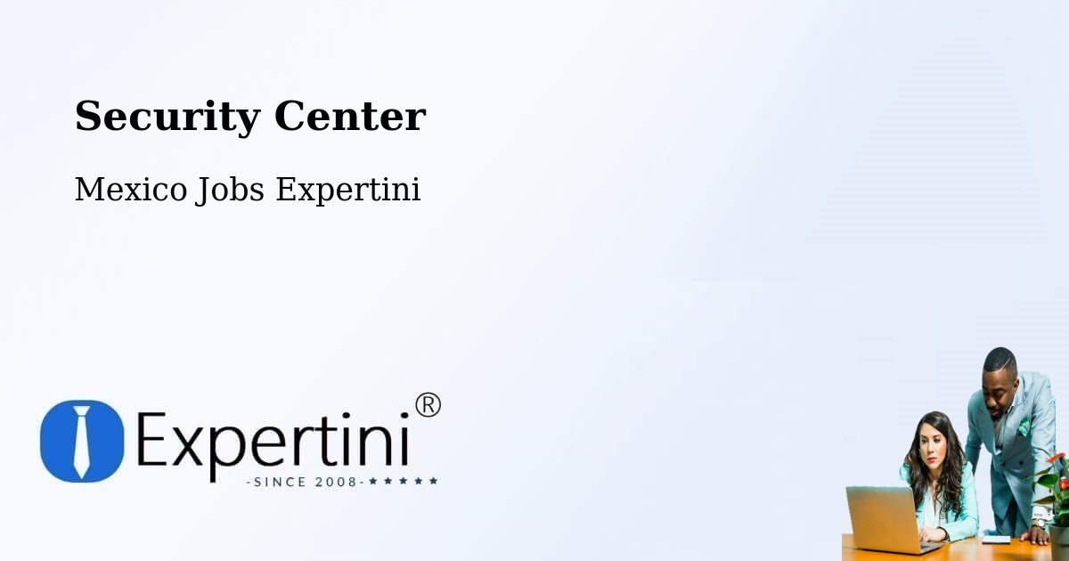 Security & Compliance – La Villa - Mexico Jobs Expertini